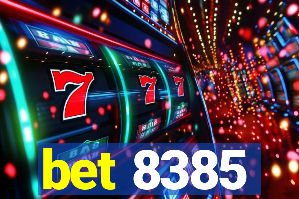 bet 8385